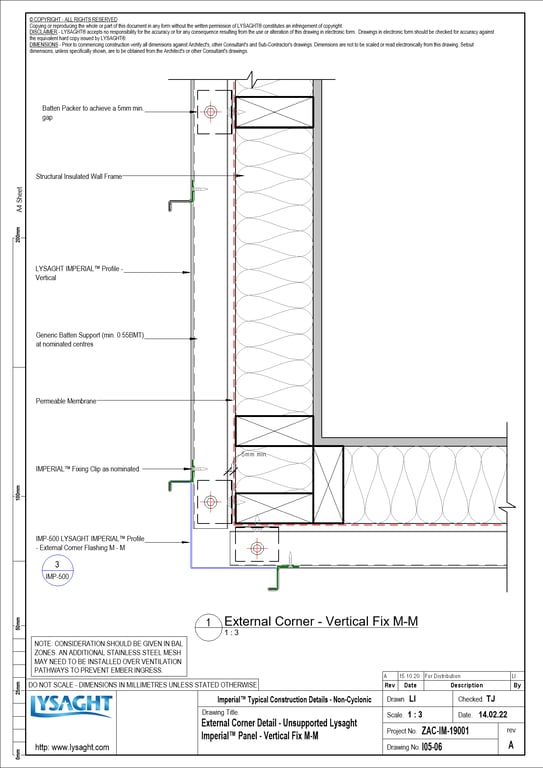 Navigate to I05-06 - External Corner Detail - Unsupported Lysaght Imperial™ Panel - Vertical Fix M-M